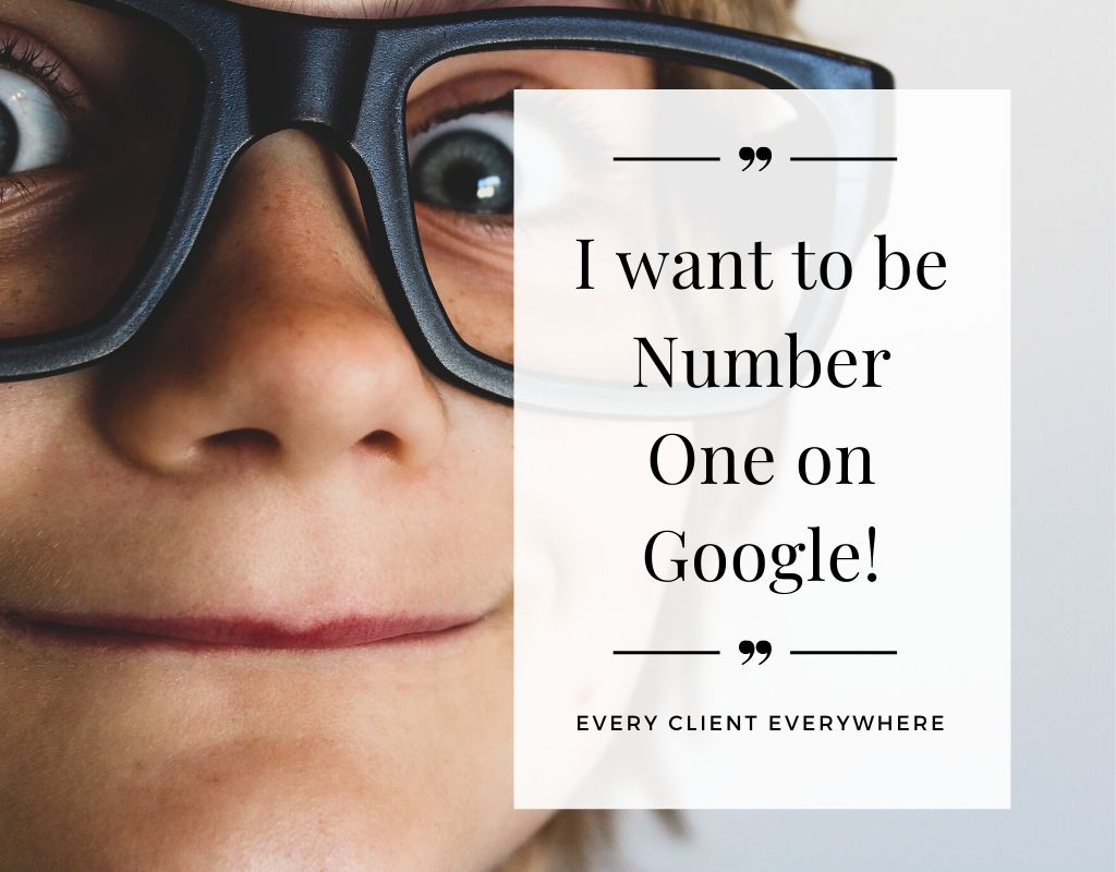 Graphic: I want to be number one on Google!