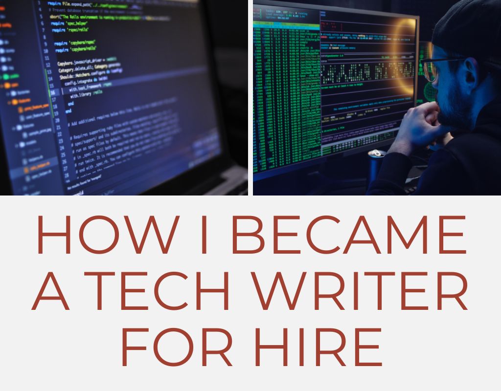 How I became a tech writer for hire